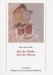 book cover of Zeit der Muße - Zeit der Musen by Hans-Dieter Bahr