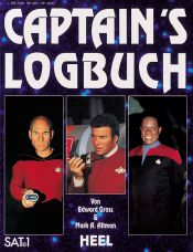 book cover of Captain's Logs: The Complete Trek Voyages by Edward Gross