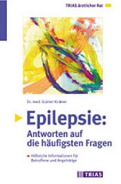 book cover of Epilepsie, Antworten auf die häufigsten Fragen by Günter Krämer