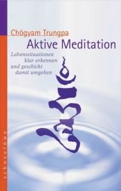 book cover of Aktive Meditation by Chogyam Trungpa