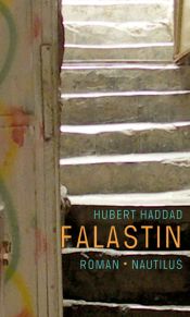 book cover of Falastin by Hubert Haddad (Autor)