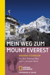 book cover of Mein Weg zum Mount Everest: Auf dem Trekking-Pfad durchs Khumbu Himal by Andrew Stevenson