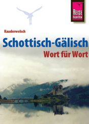 book cover of Kauderwelsch, Schottisch-Gälisch Wort für Wort by Michael Klevenhaus