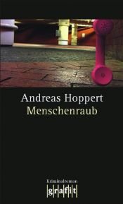 book cover of Menschenraub by Andreas Hoppert