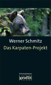 book cover of Das Karpaten-Projekt by Werner Schmitz