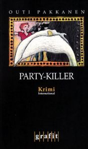 book cover of Party-Killer by Outi Pakkanen