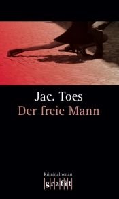 book cover of De vrĳe man by Jac. Toes