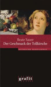 book cover of Der Geschmack der Tollkirsche by Beate Sauer