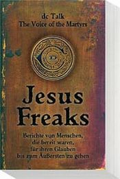 book cover of Die wahren Jesus Freaks by DC Talk