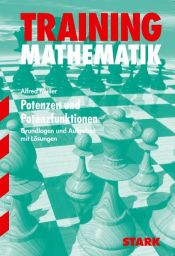 book cover of Training Mathematik: Mathematik-Training. Potenzen und Potenzfunktionen. Grundlagen und Aufgaben mit Lösungen by Alfred Müller