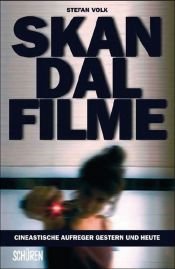 book cover of Skandalfilme by Stefan Volk