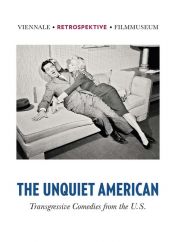 book cover of The unquiet american: Transgressive Comedies From The U.S. Eine Retrospektive der VIENNALE by Jonathan Rosenbaum