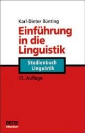 book cover of Einführung in die Linguistik by Karl-Dieter Bünting