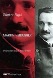book cover of Martin Heidegger. Phänomenologie der Freiheit by Günter Figal