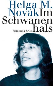 book cover of Im Schwanenhals by Helga M. Novak