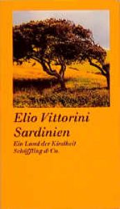 book cover of Sardegna come un'infanzia by 埃利奧·維托里尼