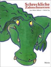 book cover of Schreckliche Zahnschmerzen by Jean-Michel Billioud