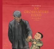 book cover of An Grossvaters Hand : Meine Kindheit in China by Chen Jiang Hong