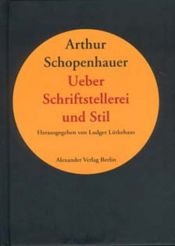 book cover of Über Schriftstellerei und Stil by Άρθουρ Σοπενχάουερ