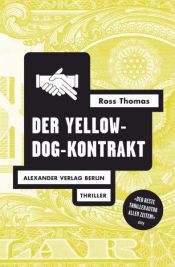 book cover of Yellow Dog Contract by Ross Thomas