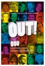 book cover of Out! : 800 berühmte Lesben, Schwule und Bisexuelle by Axel Schock