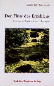 book cover of Der Fluss des Erzählens. Narrative Formen der Therapie by Konrad P. Grossmann