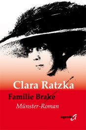 book cover of Familie Brake: Münster-Roman by Clara Ratzka