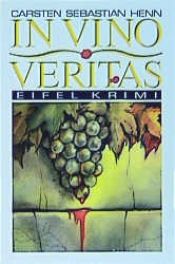 book cover of In Vino Veritas by Carsten Sebastian Henn