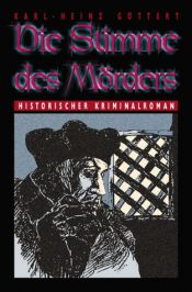 book cover of Die Stimme des Mörders by Karl-Heinz Göttert