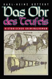 book cover of Das Ohr des Teufels by Karl-Heinz Göttert