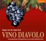 book cover of Vino Diavolo: ein kulnarischer Kriminalroman by Carsten Sebastian Henn