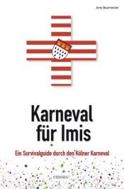 book cover of Karneval für Imis by Jens Baumeister