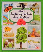 book cover of Dein buntes Wörterbuch der Natur by Emilie Beaumont