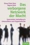 Das verborgene Netzwerk der Macht: Systemische Aufstellung in Unternehmen und Organisationen