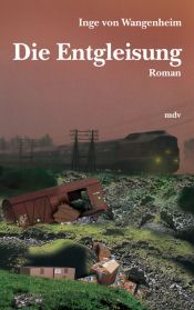 book cover of Die Entgleisung by Inge von Wangenheim