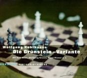 book cover of Die Grünstein-Variante, 1 Audio-CD by Wolfgang Kohlhaase