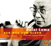 book cover of Der Weg zum Glück. 2 CDs: Sinn im Leben finden by 14. Dalay Lama