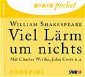 book cover of Viel Lärm um nichs. 2 CDs. by وليم شكسبير