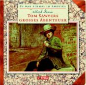 book cover of Tom Sawyers großes Abenteuer, 1 Audio-CD by Марк Твејн