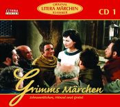 book cover of Grimm, Jacob; Grimm, Wilhelm : Schneewittchen; Hänsel und Gretel; Hans im Glück, 1 Audio-CD by Jakobas Grimas