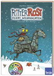 book cover of Ritter Rost feiert Weihnachten. Buch und CD. Musical für Kinder by Jörg Hilbert