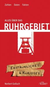 book cover of Alles über das Ruhrgebiet by Norbert Golluch