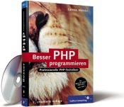 book cover of Besser PHP programmieren. Professionelle PHP-Techniken by Carsten Möhrke