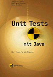 book cover of Unit Tests mit Java: der Test-First-Ansatz by Johannes Link