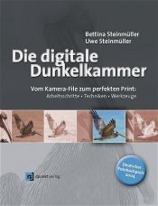 book cover of Die digitale Dunkelkammer by Bettina Steinmüller