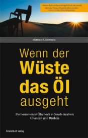 book cover of Wenn der W â- ste das â-ûl ausgeht by Matthew Simmons