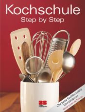 book cover of Kochschule - Step-by-step by o.A.