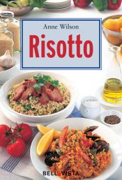 book cover of Risotto, pilaf & paella by Anne Wilson