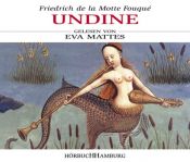 book cover of Undine, 3 Audio-CDs by Friedrich Heinrich Karl de la Motte, Baron Fouqué