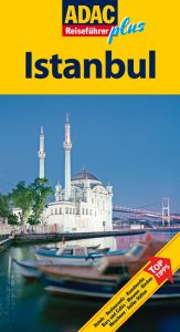 book cover of ADAC Reiseführer plus Istanbul by Elisabeth Schnurrer